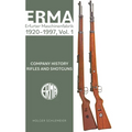 Erma: Erfurter Maschinenfabrik, 1924-2003, Vol. 1: Company History - Rifles and Shotguns - Hardcover