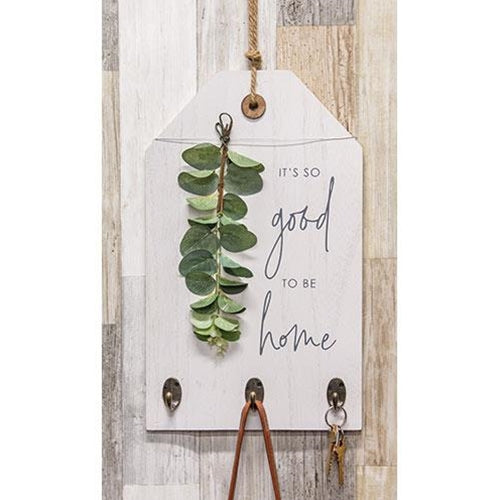 It's So Good To Be Home Floral Sign w/ Hooks