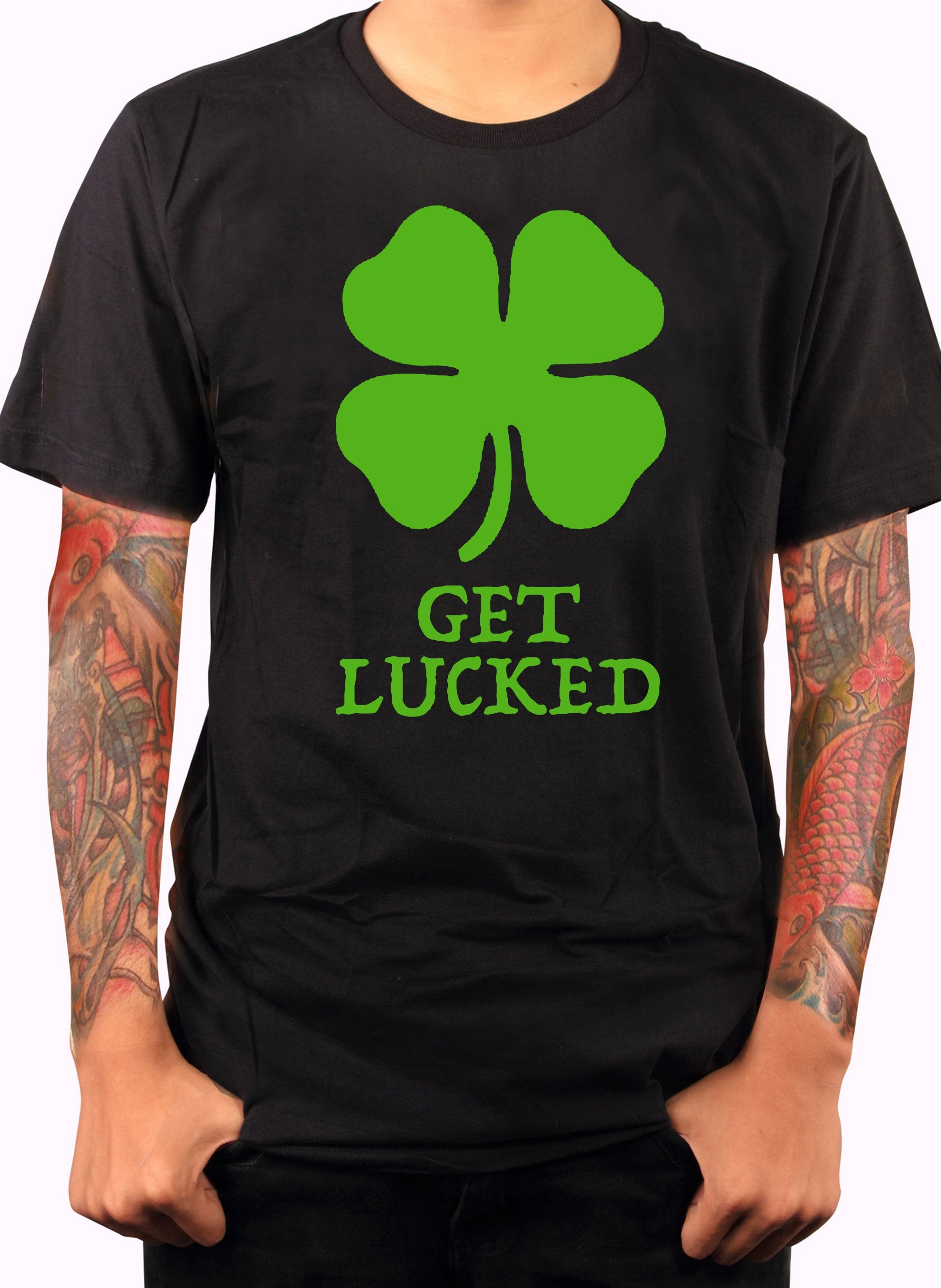 Get Lucked T-Shirt