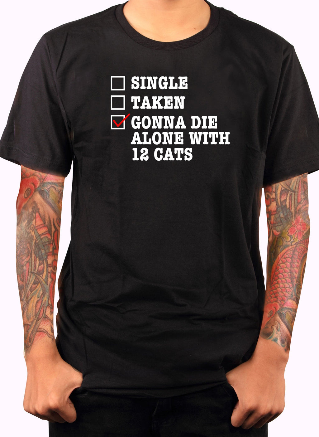 Gonna Die Alone With 12 Cats T-Shirt