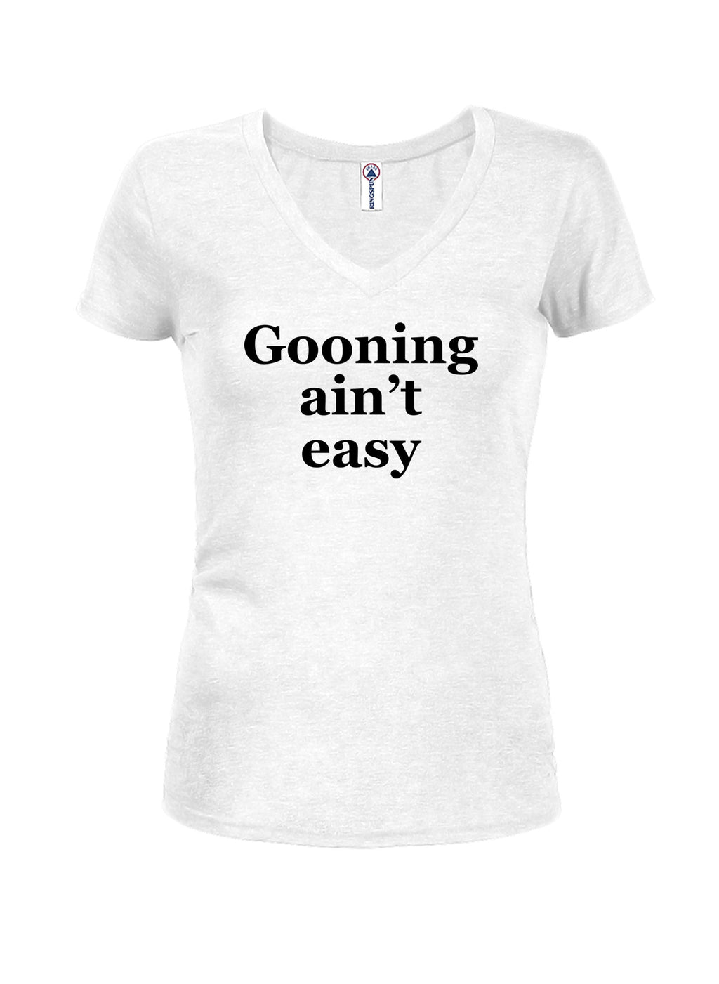 Gooning ain’t easy T-Shirt
