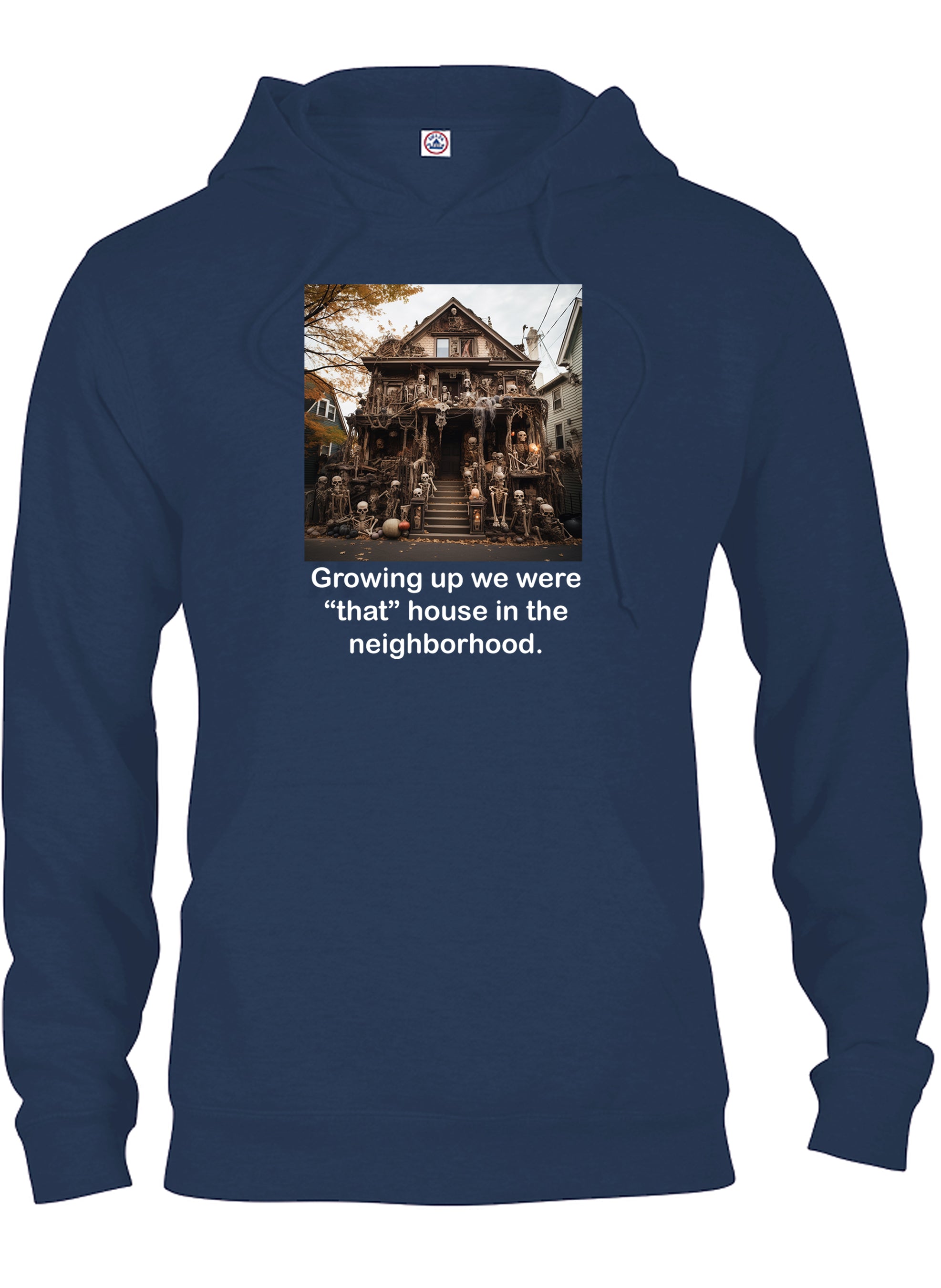 Growing up we were “that” house in the neighborhood T-Shirt