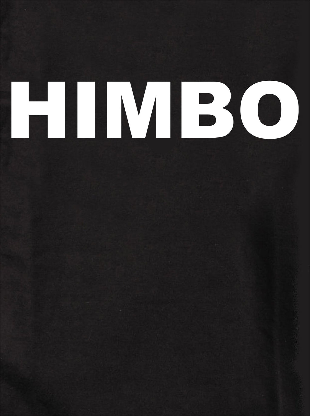 Himbo T-Shirt