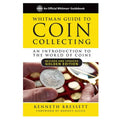 Whitman Guide to Coin Collecting: An Introduction to the World of Coins - Paperback