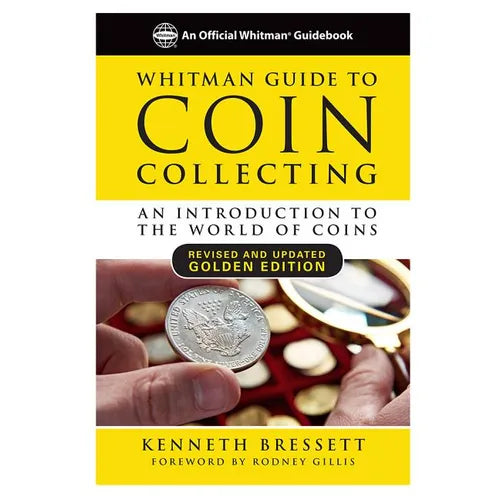 Whitman Guide to Coin Collecting: An Introduction to the World of Coins - Paperback