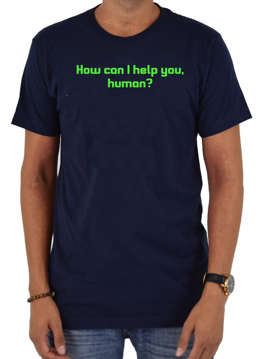 How can I help you, human? T-Shirt
