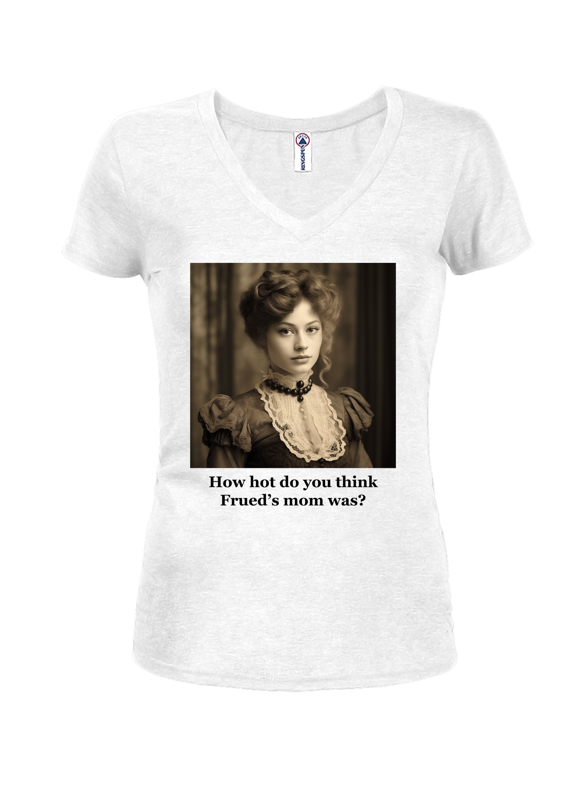 How hot do you think Frued’s mom was? T-Shirt