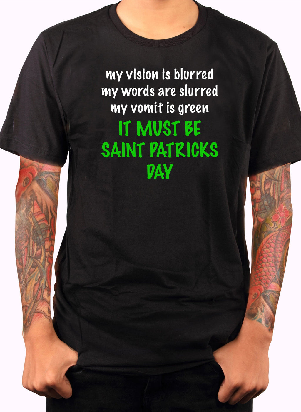 It Must Be Saint Patricks Day T-Shirt