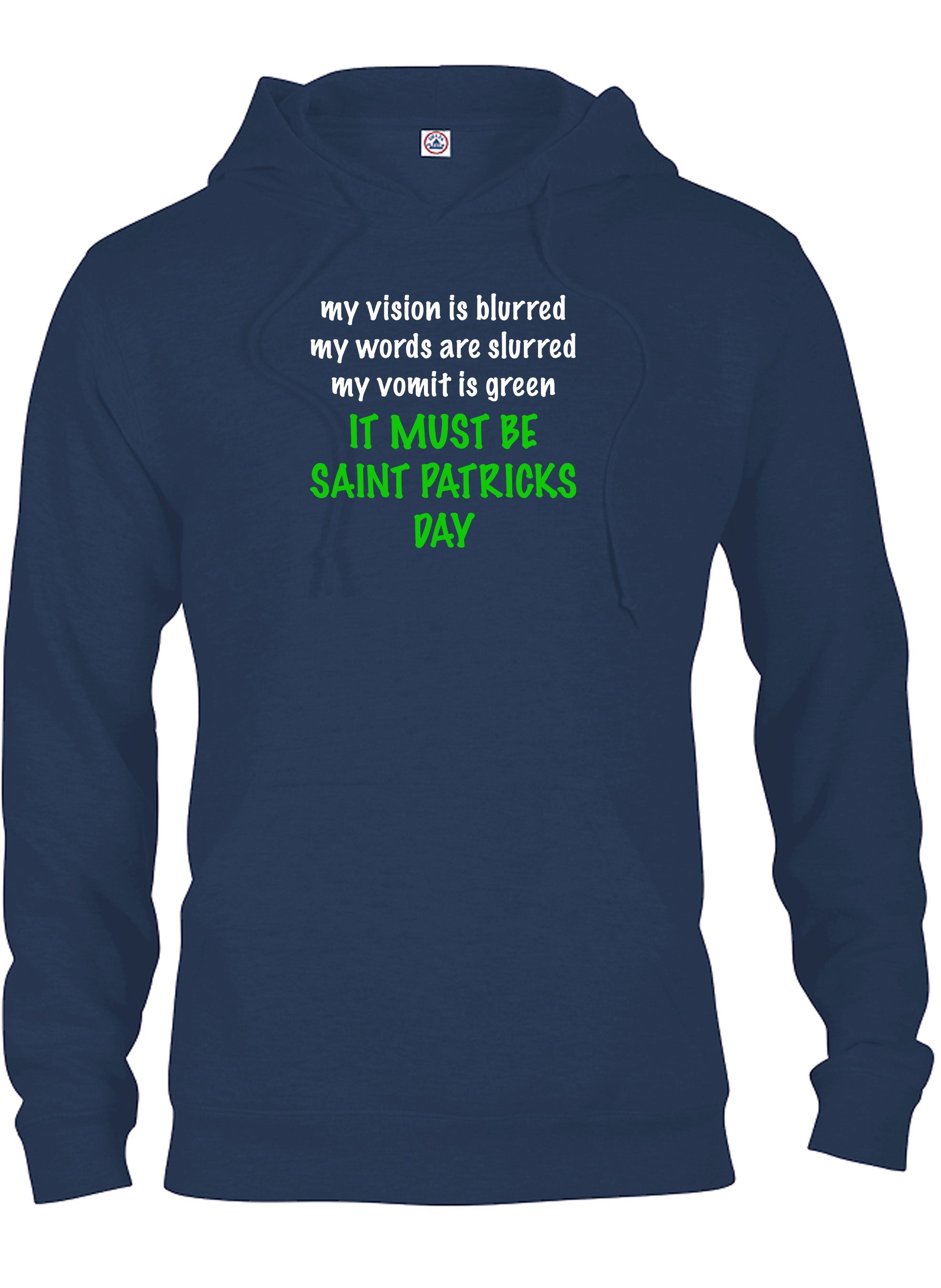 It Must Be Saint Patricks Day T-Shirt