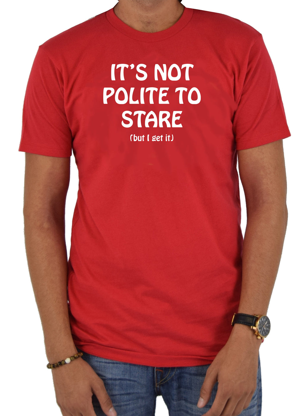 It’s Not Polite To Stare T-Shirt