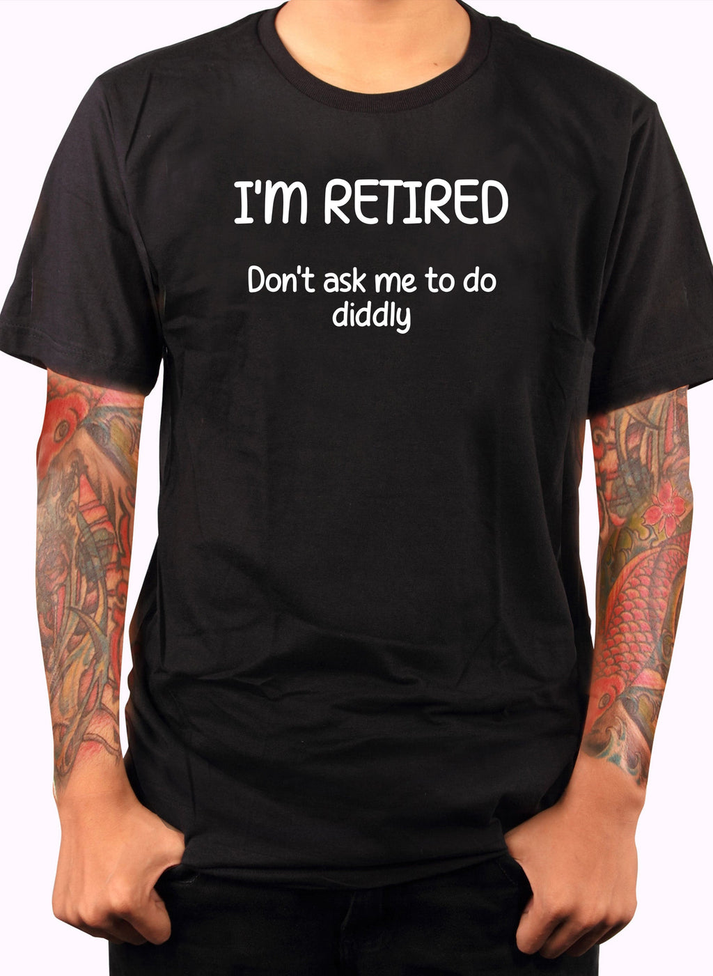 I’m Retired T-Shirt
