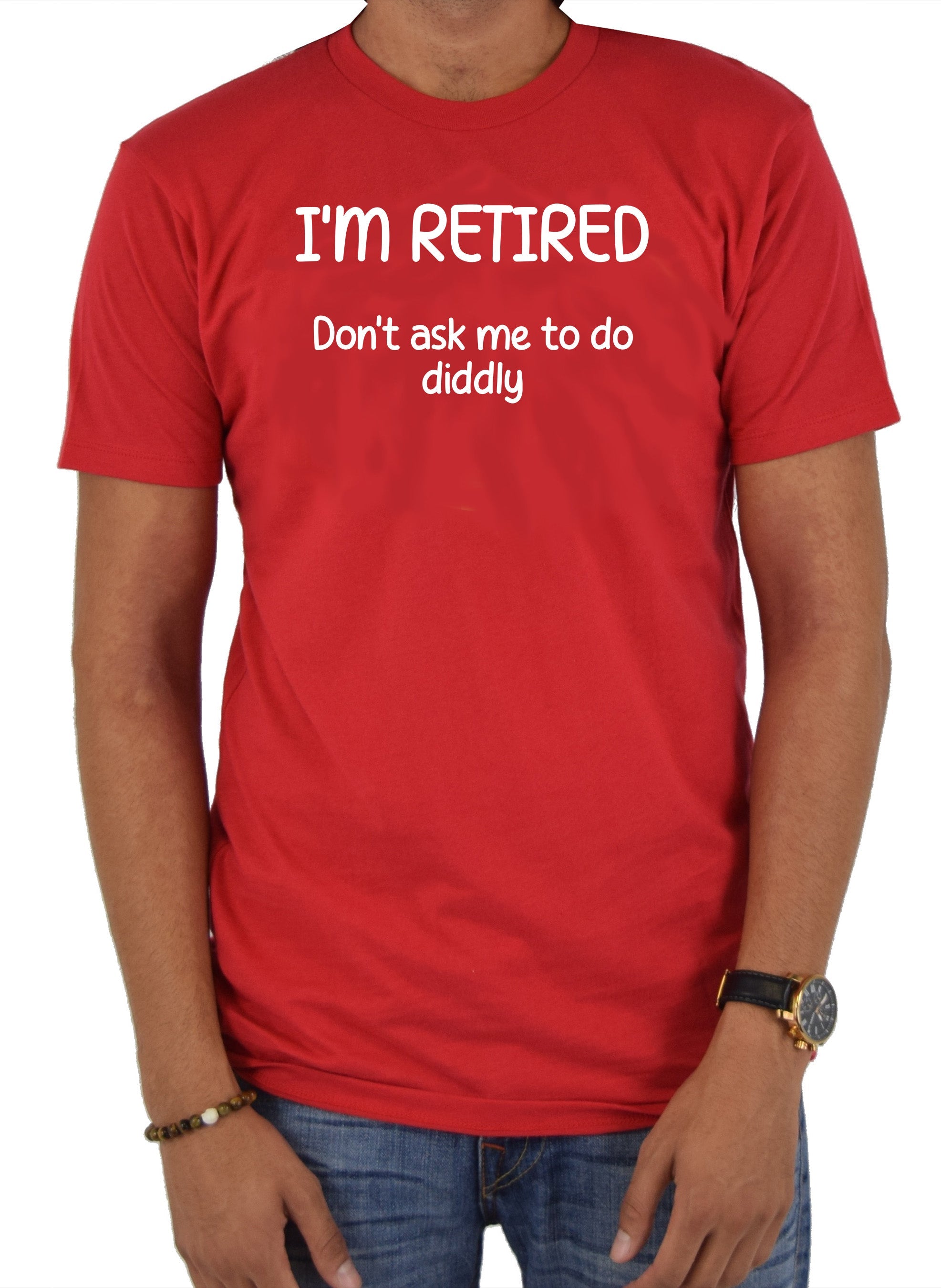 I’m Retired T-Shirt