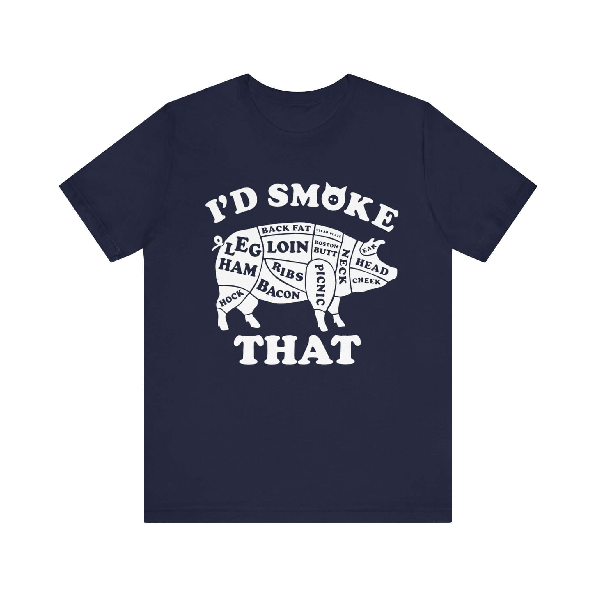 I'd Smoke That Pig BBQ T-Shirt