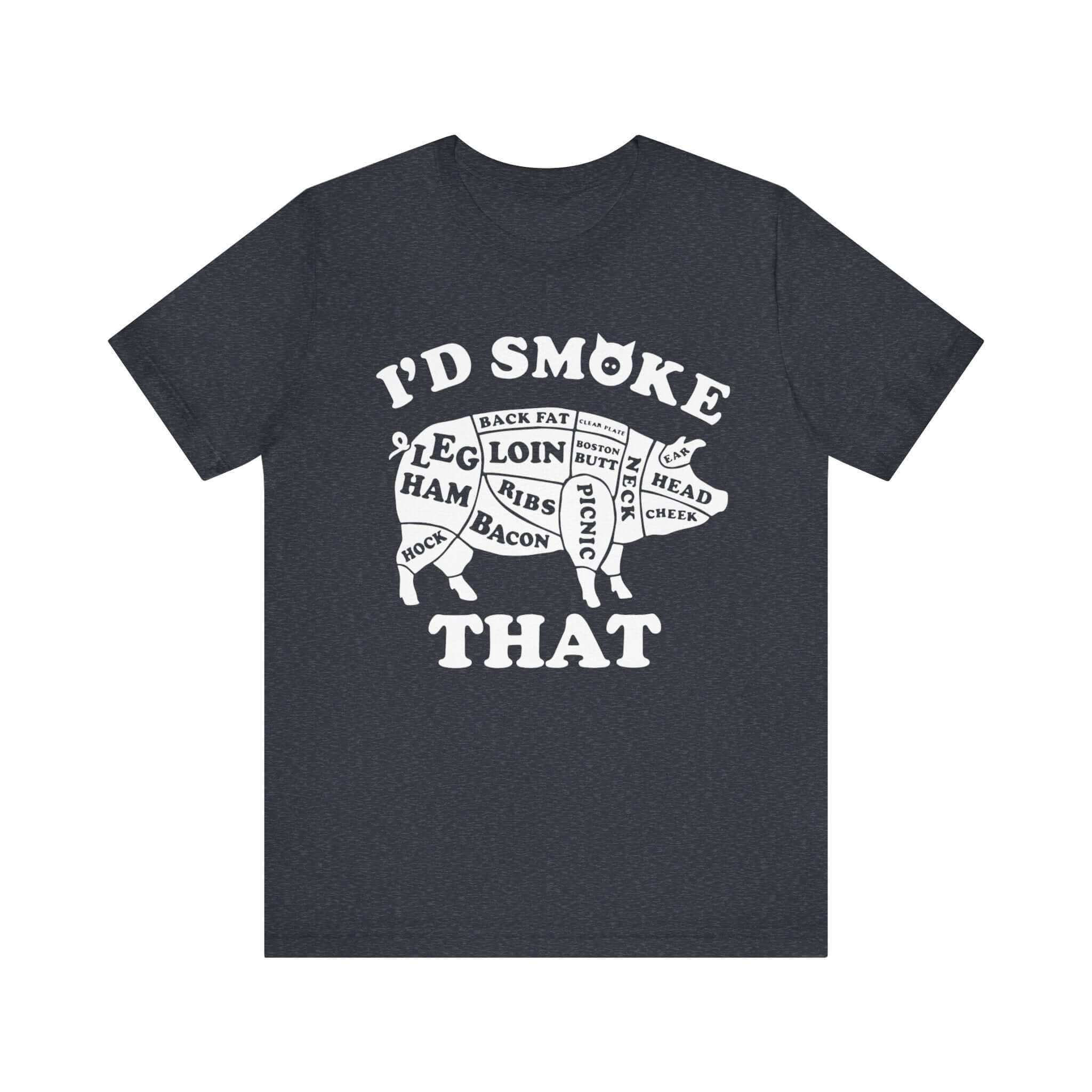 I'd Smoke That Pig BBQ T-Shirt