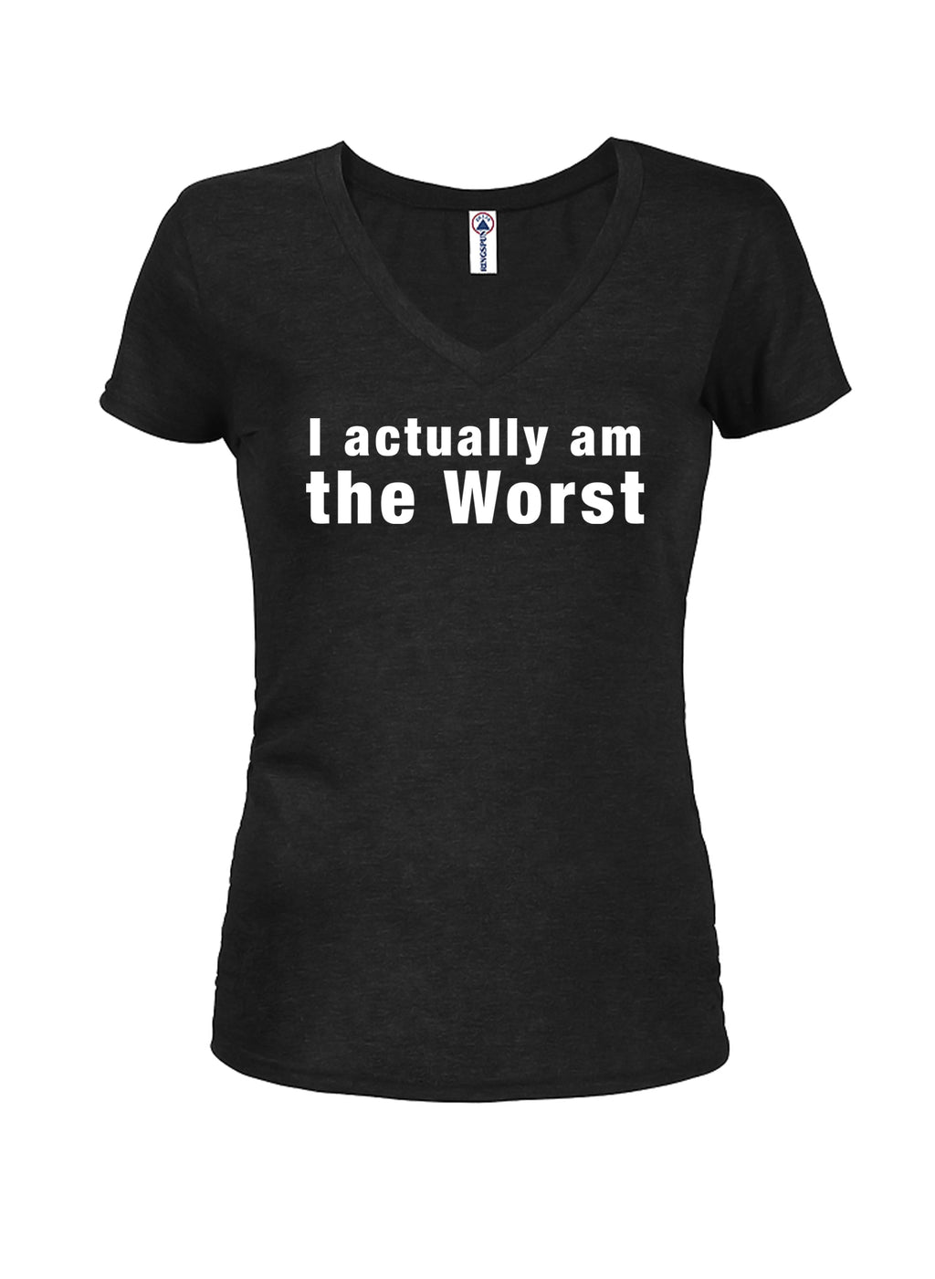 I actually am the Worst T-Shirt