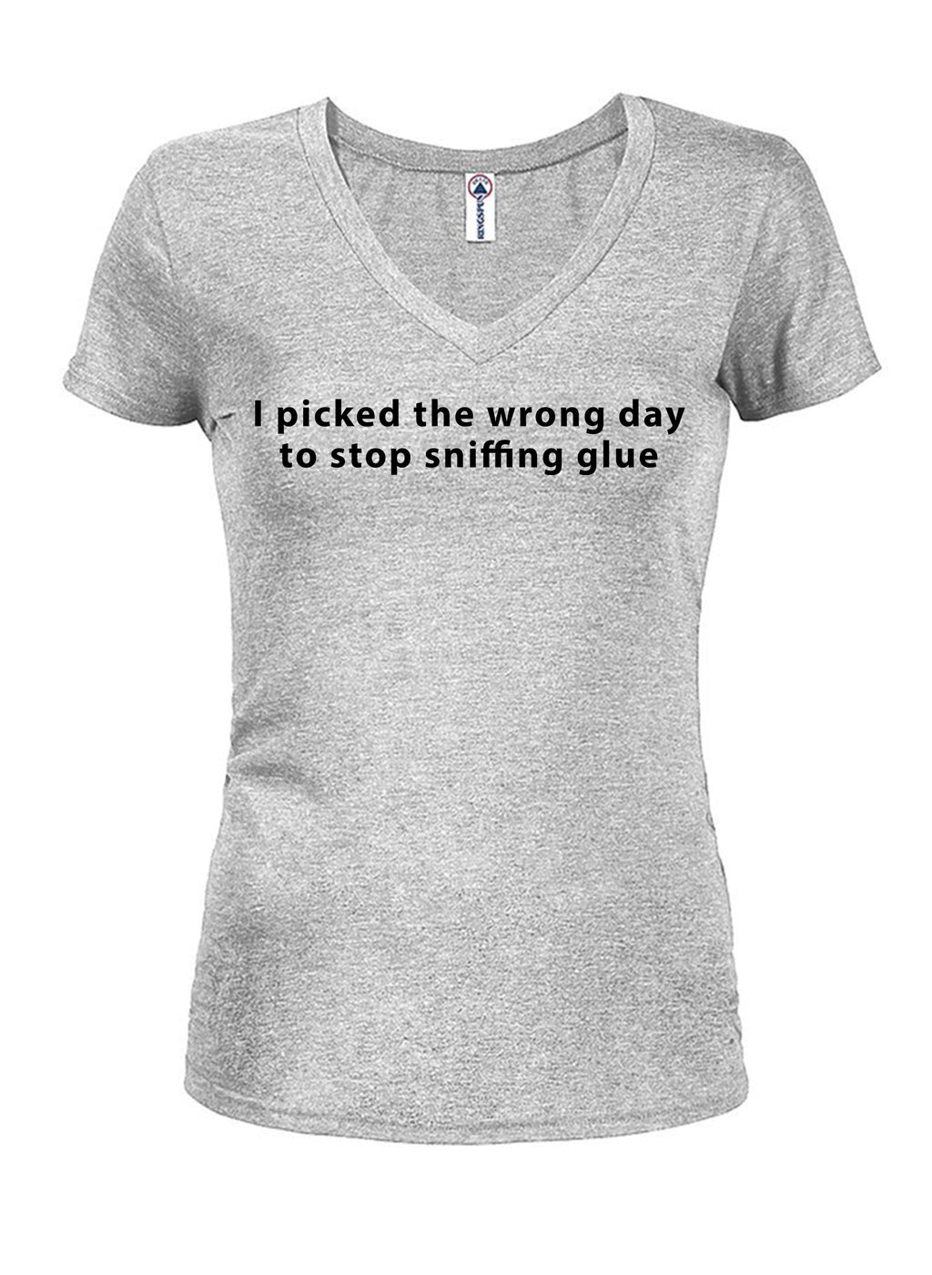 I picked the wrong day to stop sniffing glue T-Shirt