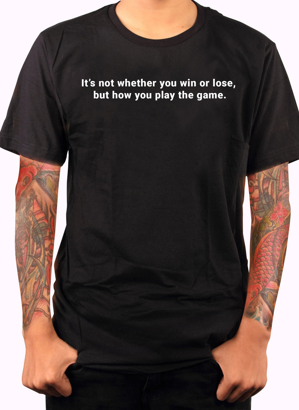 It’s not whether you win or lose T-Shirt