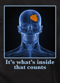 It’s what’s inside that counts T-Shirt