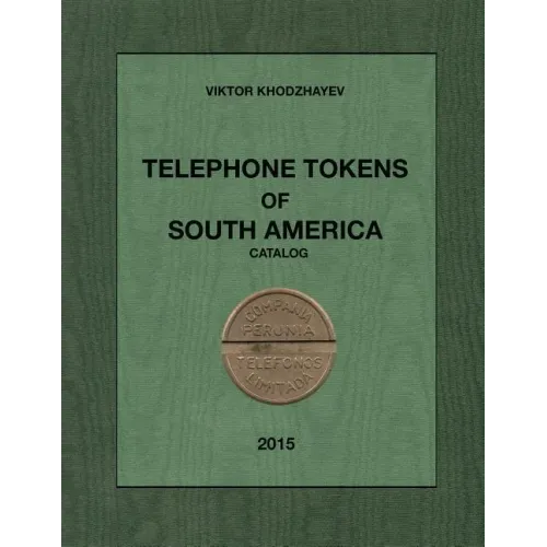 Telephone Tokens of South America.: Catalog. - Paperback