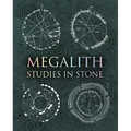 Megalith: Studies in Stone - Hardcover