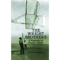 The Wright Brothers: A Biography - Paperback
