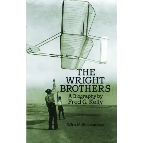 The Wright Brothers: A Biography - Paperback