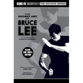 The Secret Art of Bruce Lee (Kung-Fu Monthly Archive Series 2022 Re-Issue) Mono - Paperback