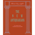 The New Antiquarians: At Home with Young Collectors - Hardcover
