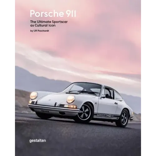 Porsche 911: The Ultimate Sportscar as Cultural Icon - Hardcover
