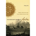 The Merchant Houses of Mocha: Trade and Architecture in an Indian Ocean Port - Paperback