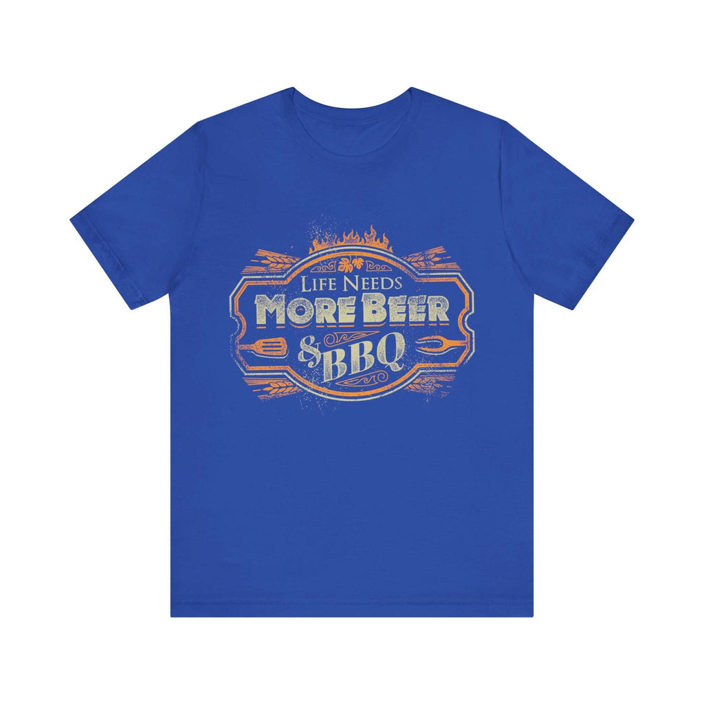 Life Needs More Beer & BBQ T-Shirt