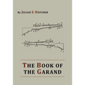 The Book of the Garand - Paperback