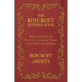 The Roycroft Leather-Book - Being a Catalog of Beautiful Leathern Things made Roycroftie by Hand - Paperback