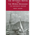 The Ottoman Empire and the World Economy: The Nineteenth Century - Paperback