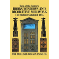 Turn-Of-The-Century Doors, Windows and Decorative Millwork: The Mulliner Catalog of 1893 - Paperback