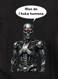 Man do I hate humans T-Shirt