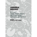 Andrea Branzi: E=mc2: The Project in the Age of Relativity - Paperback