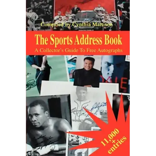 The Sports Address Book: A Collector's Guide to Free Autographs - Paperback