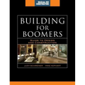 Building for Boomers: Guide to Design and Construction - Hardcover