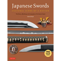 Japanese Swords: Cultural Icons of a Nation: The History, Metallurgy and Iconography of the Samurai Sword [With DVD] - Paperback