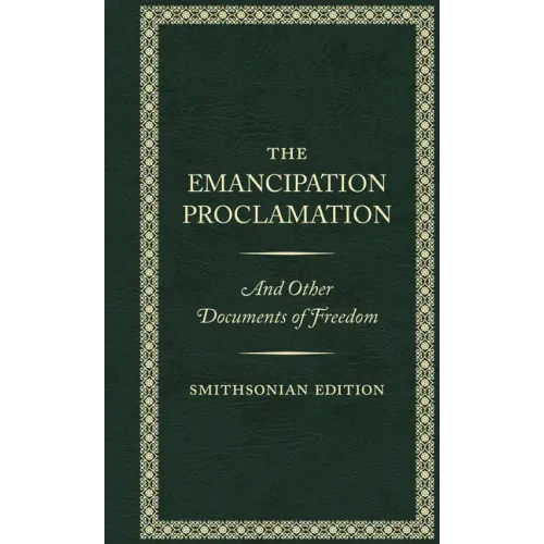 The Emancipation Proclamation, Smithsonian Edition - Hardcover