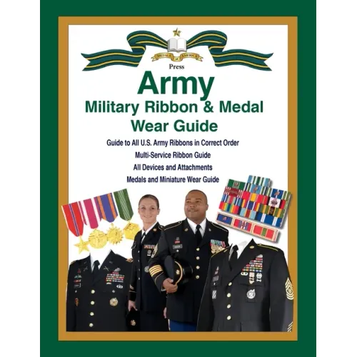 United States Army Military Ribbon & Medal Wear Guide - Paperback