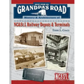 Next Stop on Grandpa's Road: History & Architecture of NC&St.L Railway Depots & Terminals - Paperback