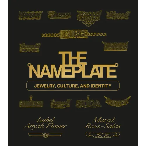 The Nameplate: Jewelry, Culture, and Identity - Hardcover