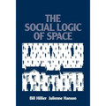 The Social Logic of Space - Paperback