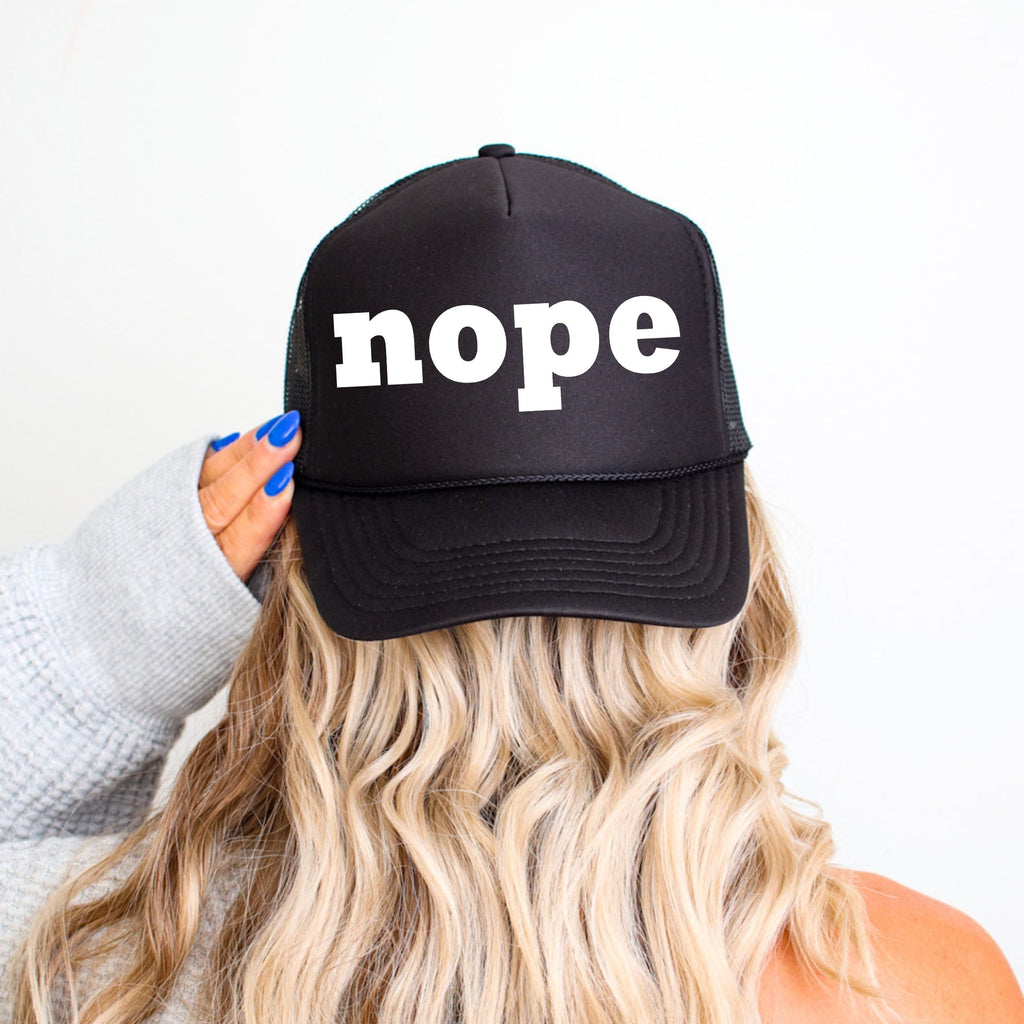 Nope Sassy Funny Attitude No Filter Always Authentic Bold Expression For Real Crew Trucker Hat