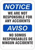 Notice - We Are Not Responsible For Any Accidents (Bilingual)