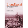Brunelleschi: Studies of His Technology and Inventions - Paperback