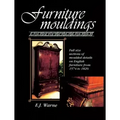 Furniture Mouldings: Full Size Sections of Moulded Details on English Furniture from 1574 to 1820 - Paperback