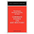 German Essays on Art History: Winckelmann, Burckhardt, Panofsky, and Others - Paperback